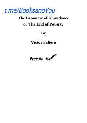 The Economy of Abundance or The End of Poverty.pdf